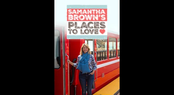 Samantha Brown's Places to Love