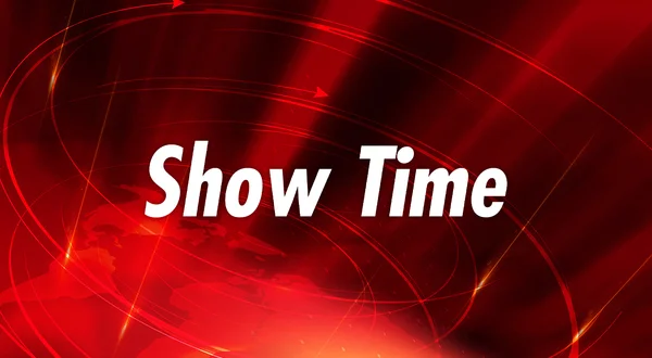 Show Time