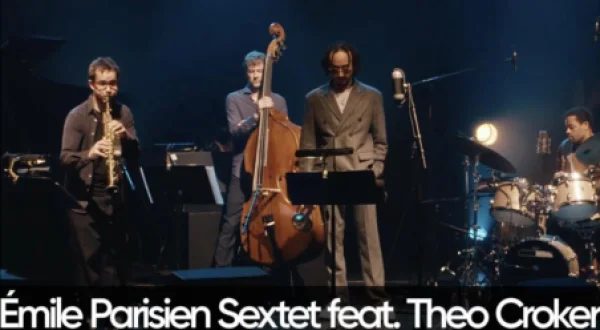 Émile Parisien Sextet Feat. Theo Croker