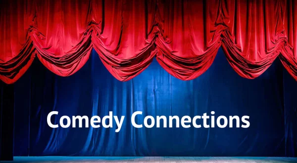 Comedy Connections