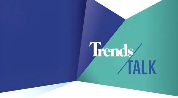 Trends Talk