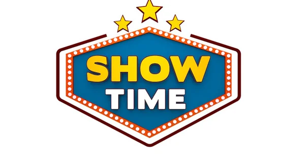Show Time