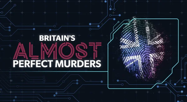 Britain's Almost Perfect Murders