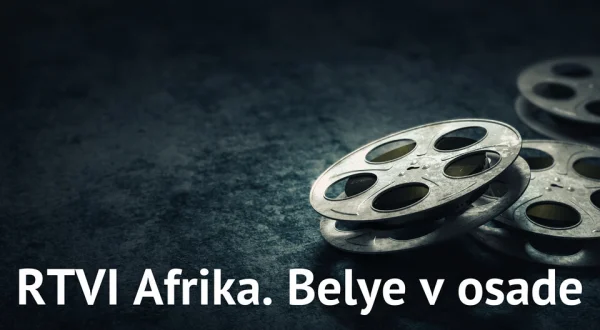 RTVI Afrika. Belye v osade