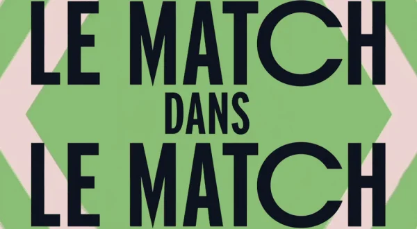 Le match dans le match