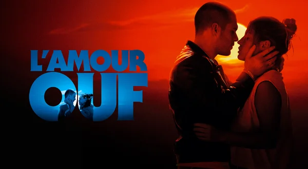 L'amour ouf