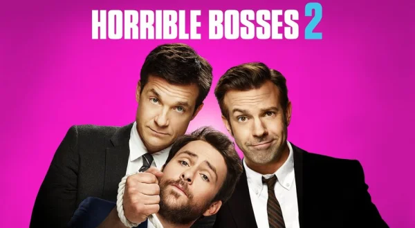 Horrible Bosses 2