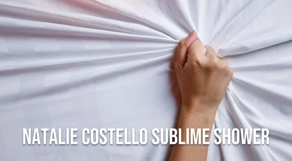 Natalie Costello Sublime Shower