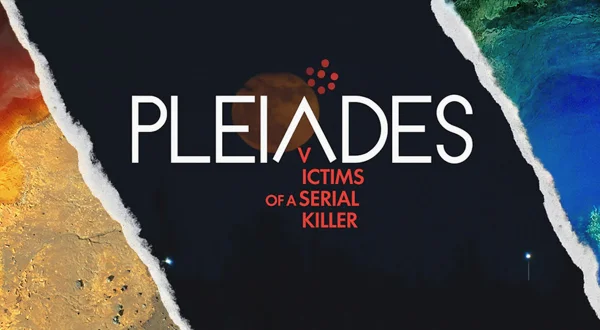 Πλειάδες: Θύματα ενός Serial Killer