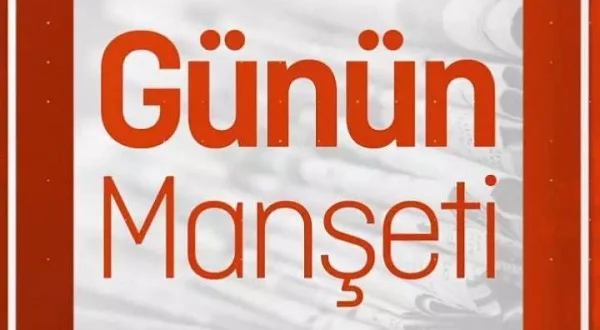 Günün Manşeti
