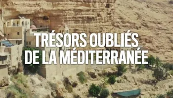 Trésors oubliés de la Méditerranée
