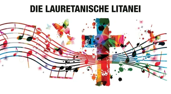 Die Lauretanische Litanei