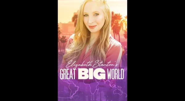 Elizabeth Stanton's Great Big World