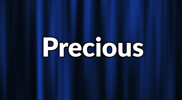 Precious