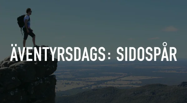 Äventyrsdags: Sidospår