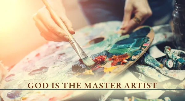 God Is the Master Artist
