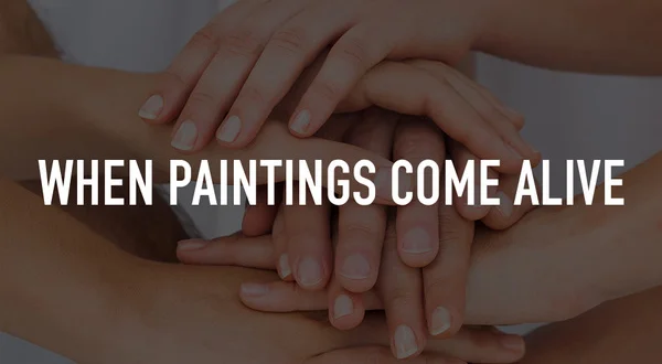When Paintings Come Alive