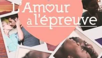 L'amour à l'épreuve