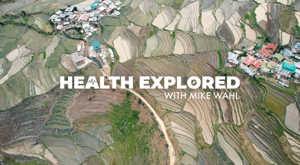 Health Explored With Mike Wahl