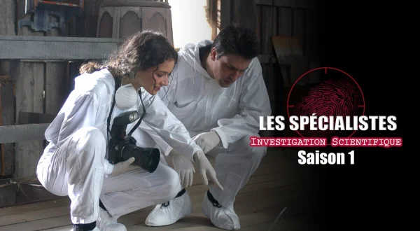 Les spécialistes : investigation scientifique