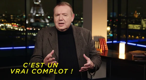 C'est un vrai complot !