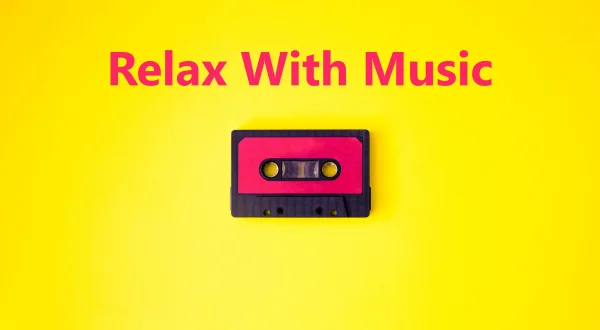 Relax With Music