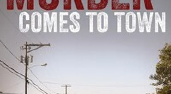 Murder Comes to Town