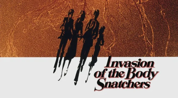 Invasion of the Body Snatchers