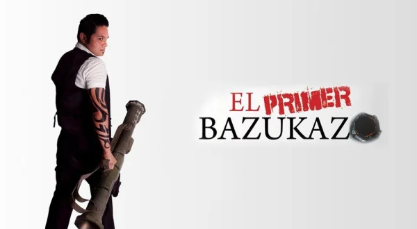 El primer bazukazo