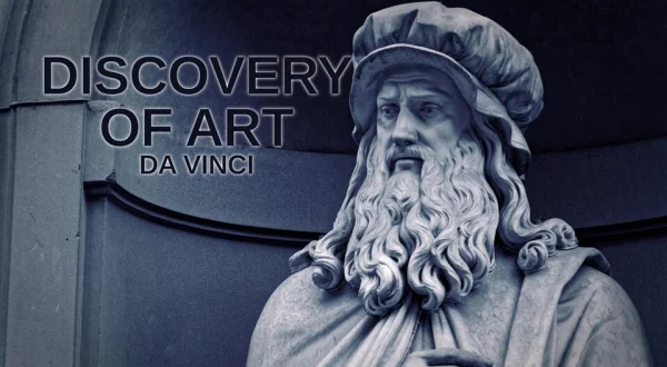 Discovery of Art: Da Vinci