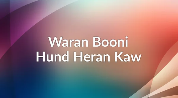 Waran Booni Hund Heran Kaw