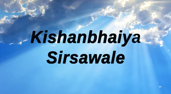Kishanbhaiya Sirsawale