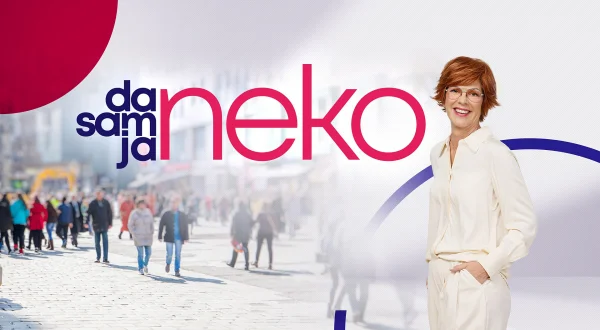 Da sam ja neko