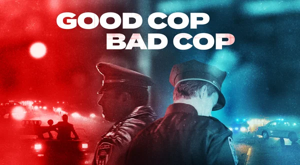 Good Cop Bad Cop