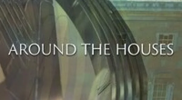 Around the Houses
