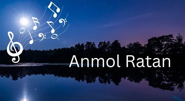 Anmol Ratan