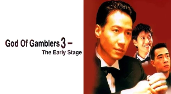 God of Gamblers 3: The Early Stage