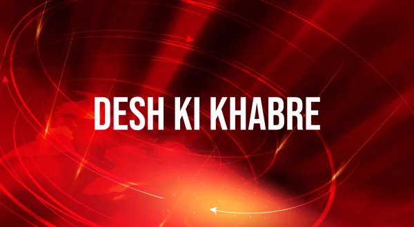 Desh Ki Khabre