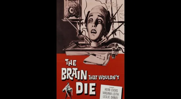 The Brain That Wouldn't Die