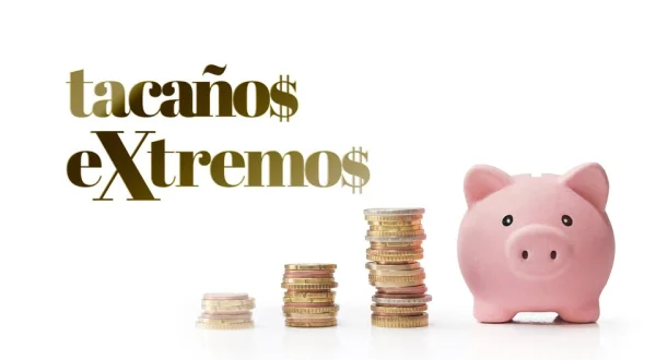 Tacaños extremos