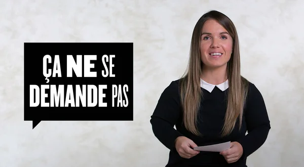 Ça ne se demande pas