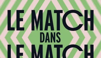 Le match dans le match