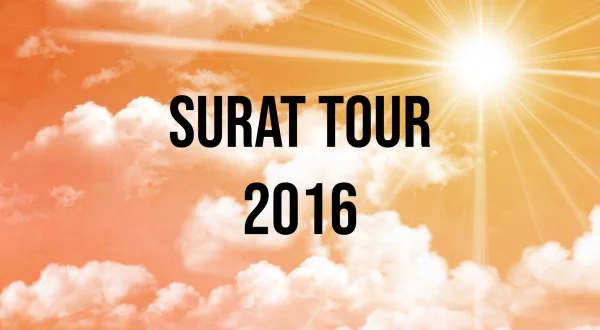 Surat Tour 2016