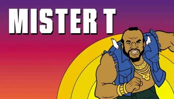 Mister T