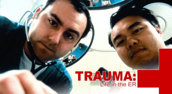 Trauma: Life in the ER