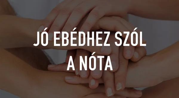 Jó ebédhez szól a nóta
