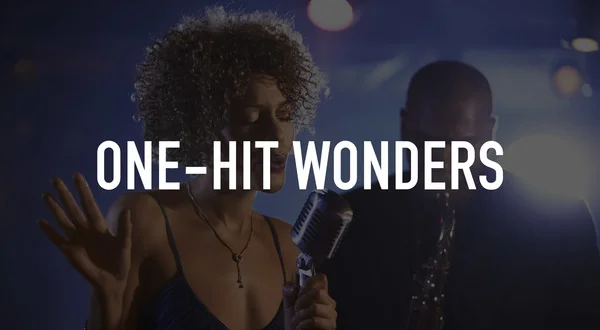 One-Hit Wonders