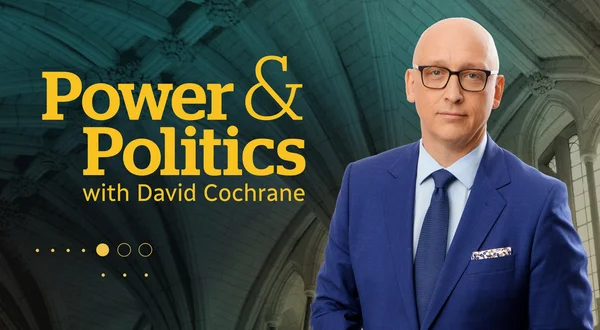 Power and Politics With David Cochrane