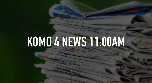KOMO 4 News 11:00am