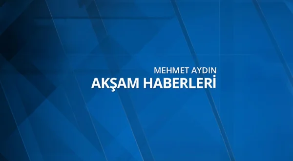 Akşam Haberleri